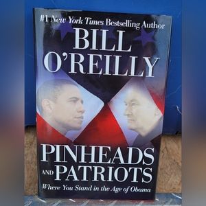 Pinheads and Patriots- Bill O'Reilly